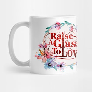 Raise to love Mug